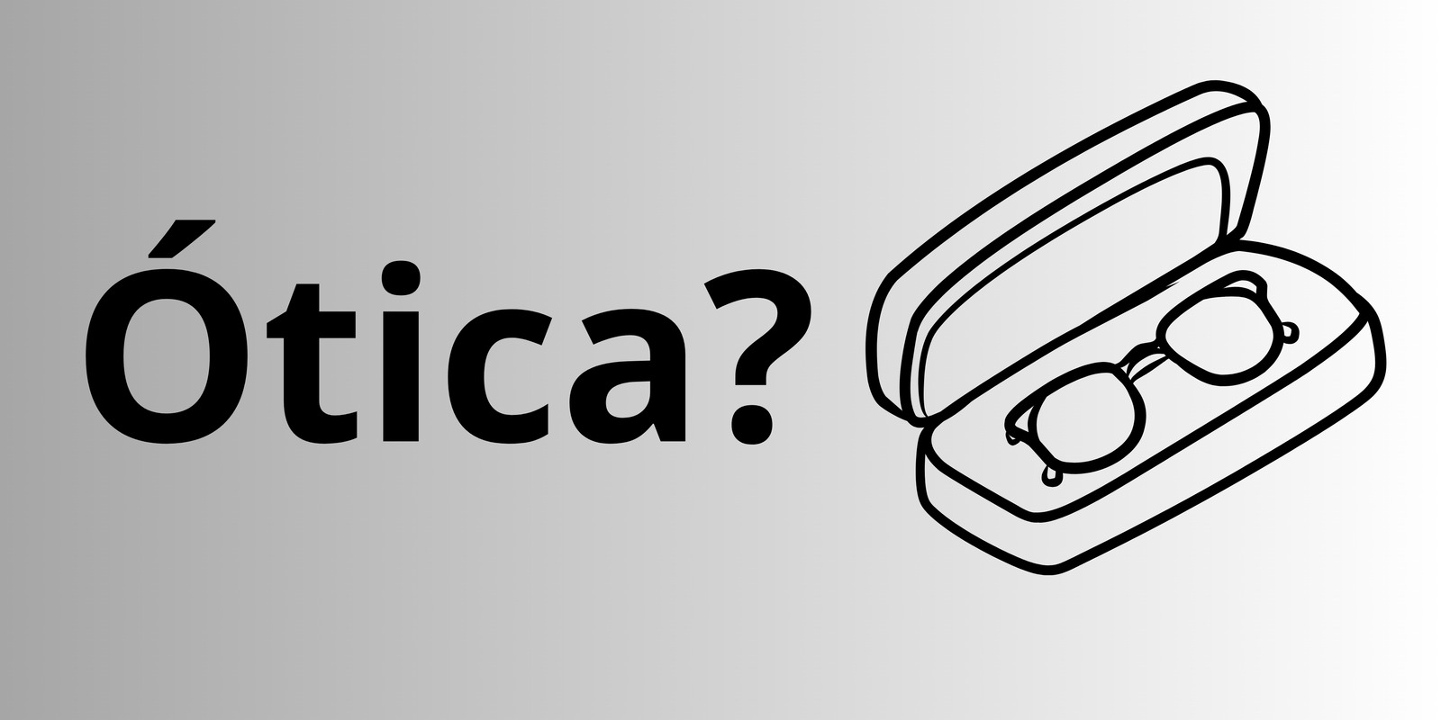 ÓTICA